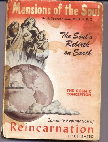 Mansions of the Soul - The Cosmic Conception, by H. Spencer Lewis