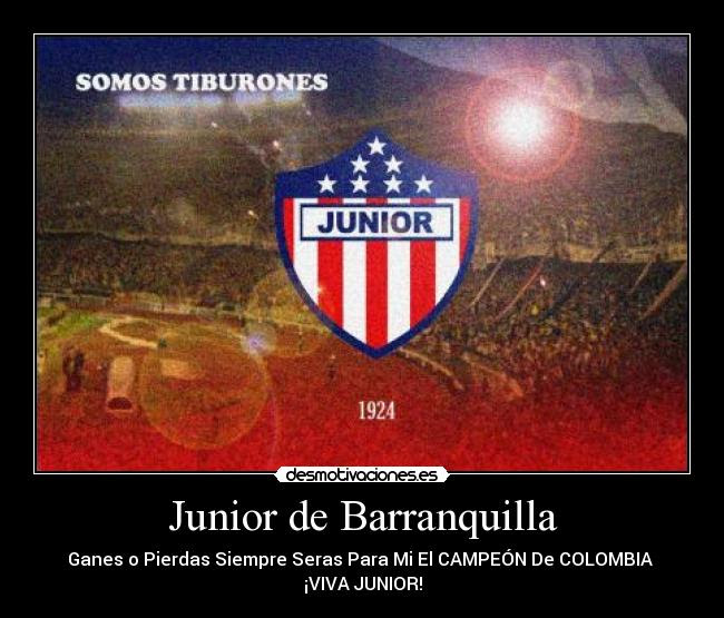 Junior de Barranquilla | Desmotivaciones