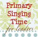Primary Chorister Ideas