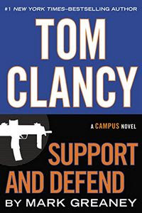 Support and Defend by Mark Greaney