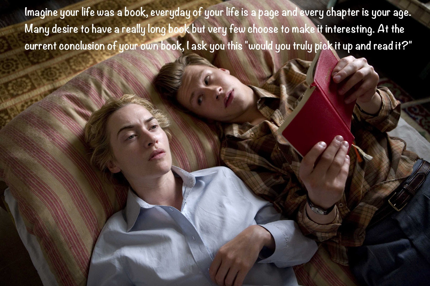 Imagine Your Life Was A Book Anonymous Live By Quotes