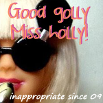 Good Golly Miss Holly!
