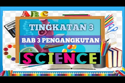 Bab 6 Sains Tingkatan 3