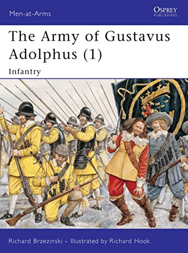 The Army of Gustavus Adolphus (1): Infantry (Men-at-Arms)