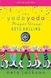 The Yada Yada Prayer Group Gets Rolling: Celebration Edition
