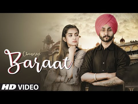 Baraat Chanpreet Latest Punjabi Songs 2020