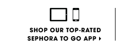 SEE HOW SEPHORA GETS MOBILE