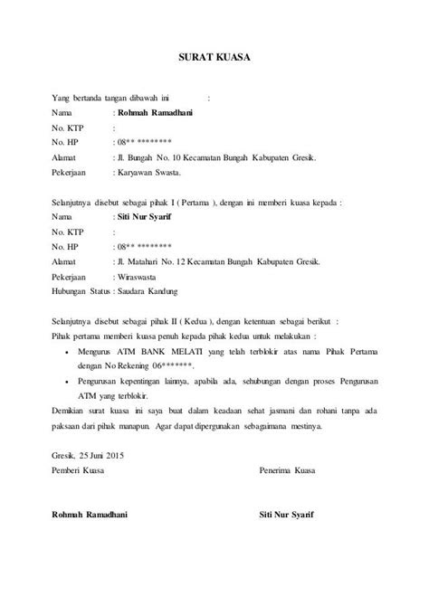 Sedangkan, untuk mengurus bpkb kendaraan dinas atau perusahaan diperlukan surat keterangan dari pimpinan perusahaan. Contoh Surat kuasa ATM terblokir