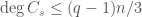 \deg C_s \leq (q-1)n/3