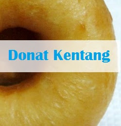 RESEP KUE DONAT KENTANG 