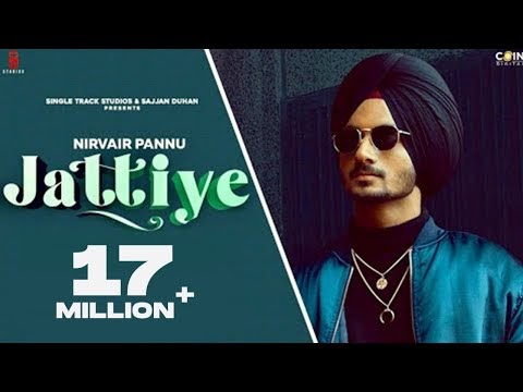 Jattiye Song Lyrics - Nirvair Pannu