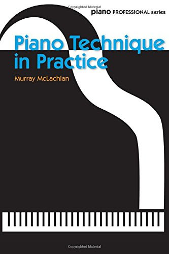 Piano Technique in Practice (Piano Solo) (Piano Professional Series)By Murray McLachlan