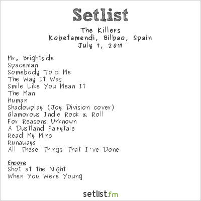 The Killers Setlist Bilbao BBK Live 2017 2017