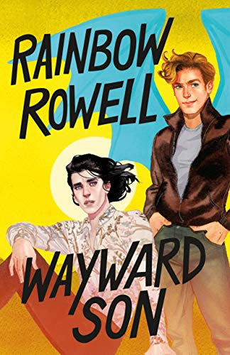 Wayward Son (Simon Snow Series (2))