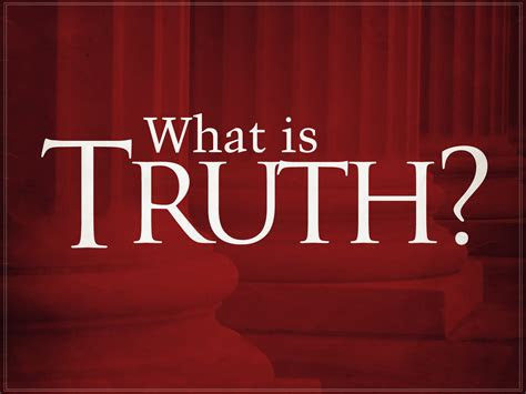 truth  importance  truth  life