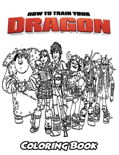 Download How To Train Your Dragon Coloring Book Coloring Book For Kids And Adults Activity Book With Fun Easy And Relaxing Coloring Pages By Alexa Ivazewa Paperback Barnes Noble