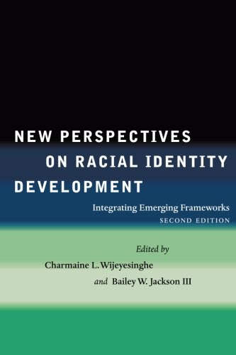 New Perspectives on Racial Identity Development: Integrating Emerging Frameworks, Second EditionFrom Brand: NYU Press