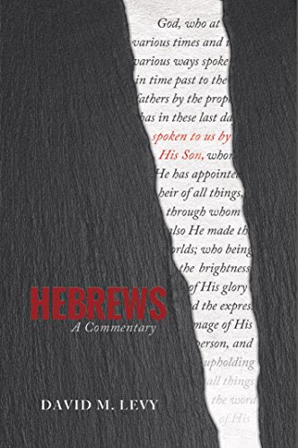 Hebrews: A Commentary, by David Levy