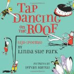 Tap Dancing on the Roof: Sijo (Poems)