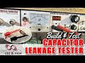 DIY Capacitor Leakage Tester With a Professional Finish