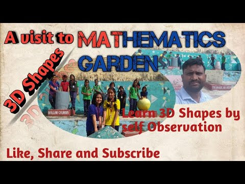 Mathematics Garden (Sri Srinivasa Ramanujan Park): 3 D Shapes
