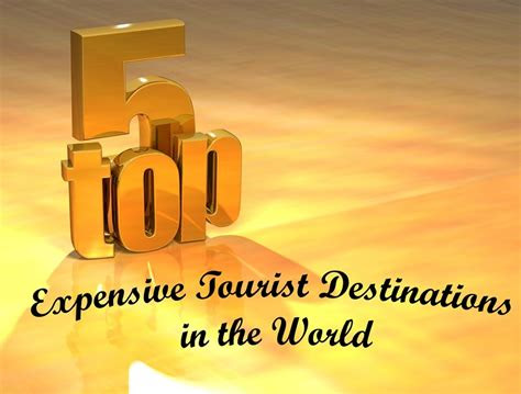 hunt    expensive cheapest destinations