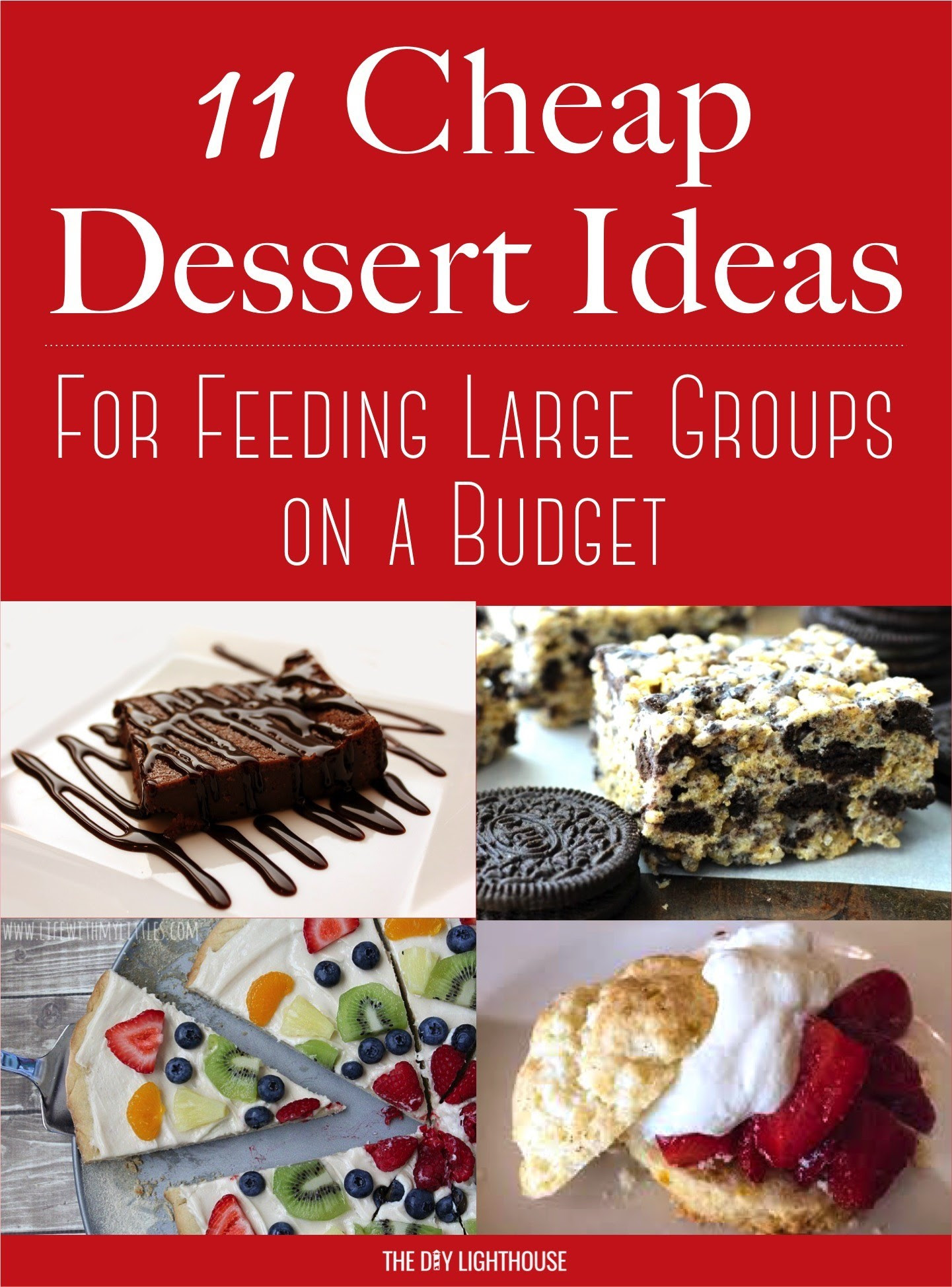 Cheap Dessert Ideas to Feed a Big Group on a Budget - The ...