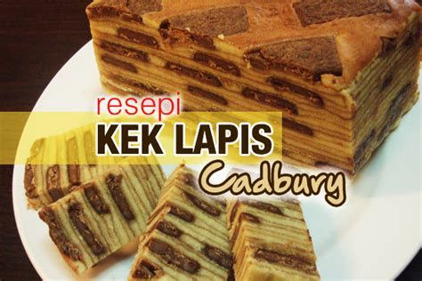 resepi kek lapis cadbury women  magazine