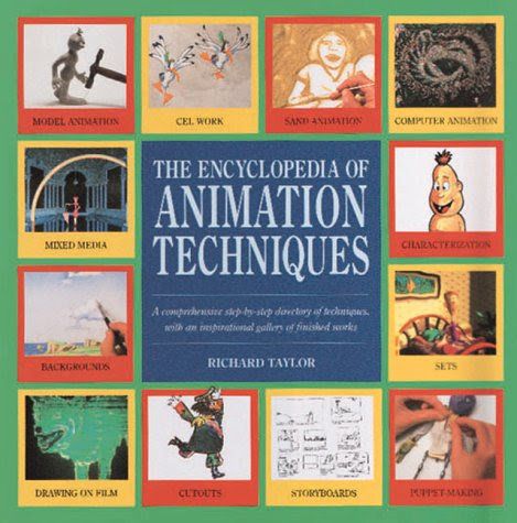 Encyclopedia of Animation Techniques (Encyclopedia of Art Series), by Richard Taylor