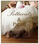 Petticoats&Patina