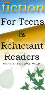 Fiction For Teens and Reluctant Readers