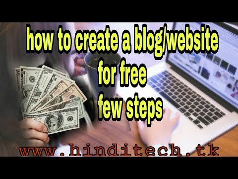 How to Create a Free website , blog and start earning for beginners