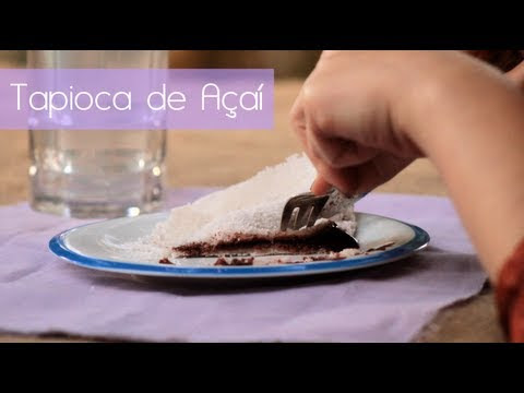 Tapioca de Açaí (como fazer tapioca) - YouTube
