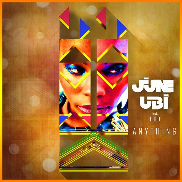 VIDEO: June Ubi - Anything ft. H.O.D