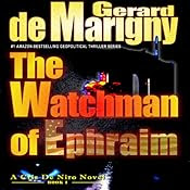 The Watchman of Ephraim: Cris De Niro, Book 1 | [Gerard de Marigny]