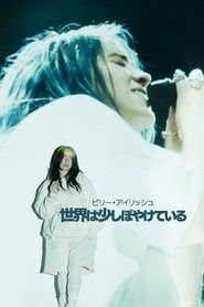 Billie Eilish: The World's a Little Blurry 映画 フルvipサーバシネマダビ
ング hdオンラインストリーミング2021