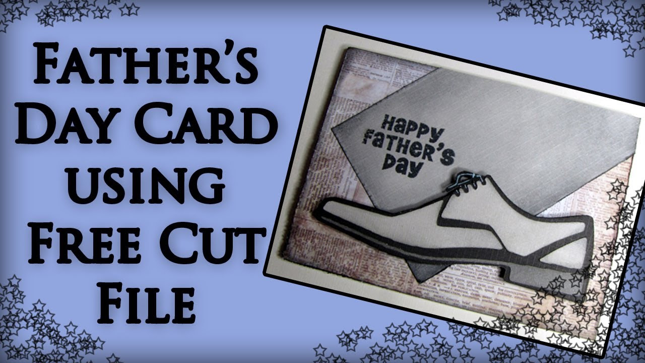 Download Men's Loafer SVG Father's Day Card using SCAL & the Cricut ...
