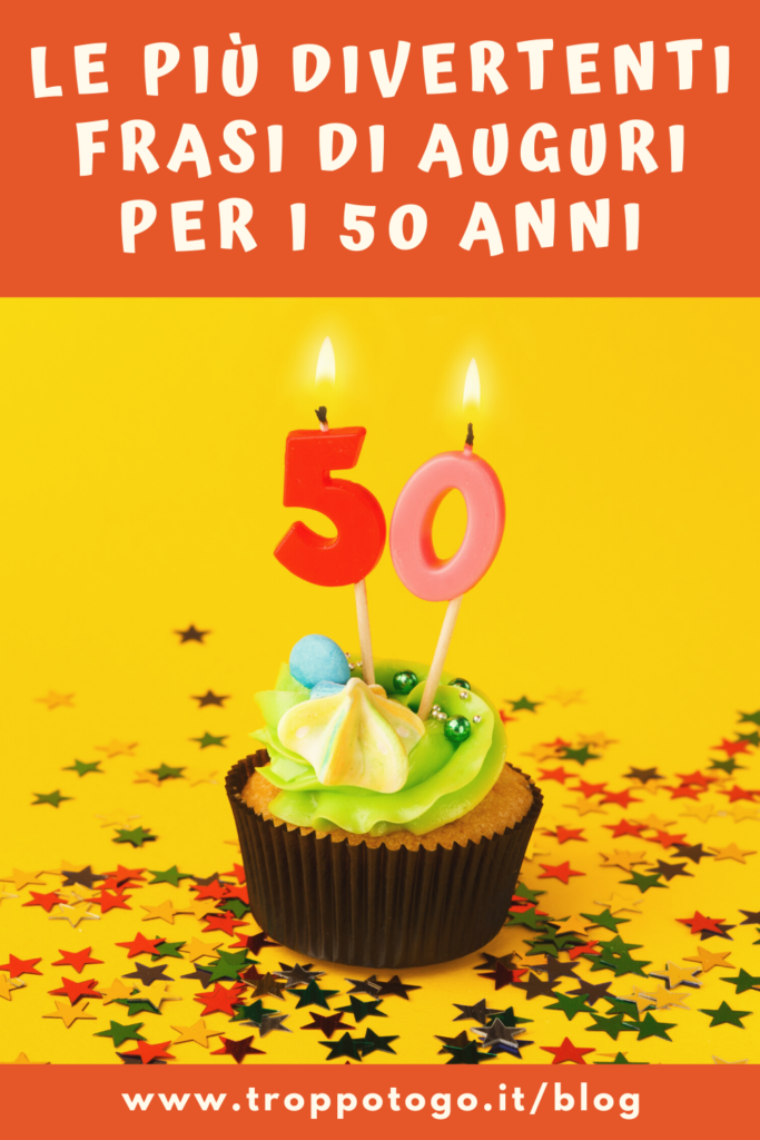 Auguri Simpatici Di Compleanno 50 Anni