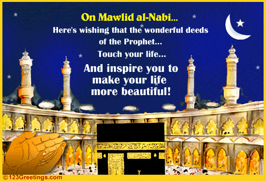 Maulid Nabi Muhammad PBUH, Mawlid greeting to all of my brothers and sisters