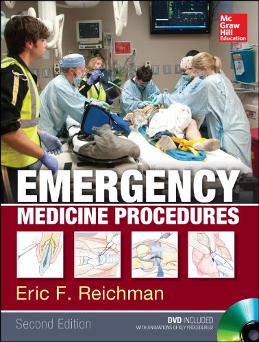Emergency Medicine Procedures, Second Edition, by Eric Reichman