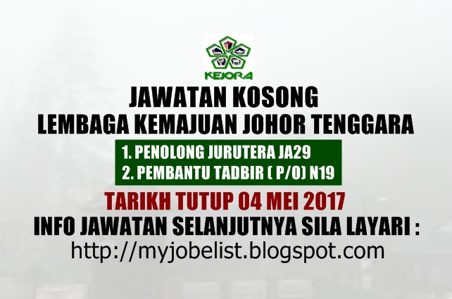 Jawatan Kosong Lembaga Kemajuan Johor Tenggara (KEJORA) Mei 2017
