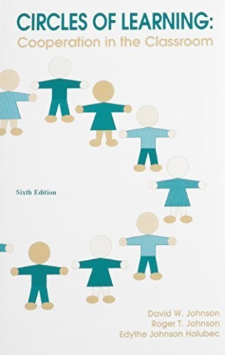 Circles of Learning: Cooperation in the Classroom 6th edition