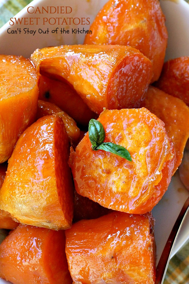 Candied Sweet Potatoes - Can't Stay Out of the Kitchen