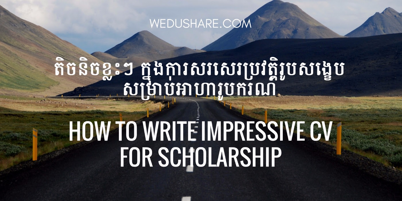 Tips: How to Write Impressive CV for Scholarship