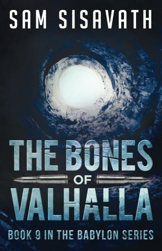 The Bones of Valhalla (Purge of Babylon) (Volume 9)By Sam Sisavath