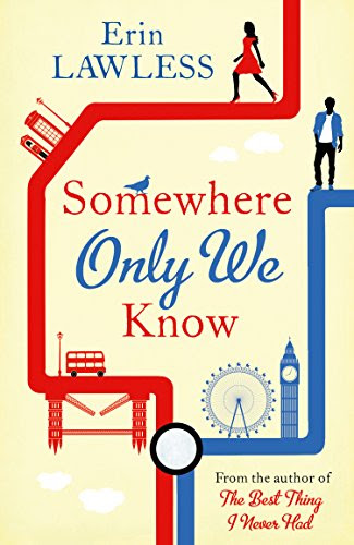 Somewhere Only We Know, by Erin Lawless