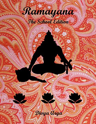 Ramayana: The School Edition, by Divya Arya