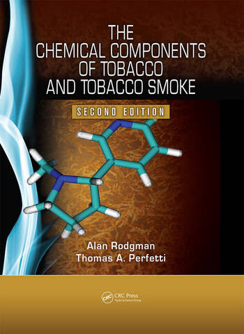 The Chemical Components Of Tobacco And Tobacco Smoke Second Edition