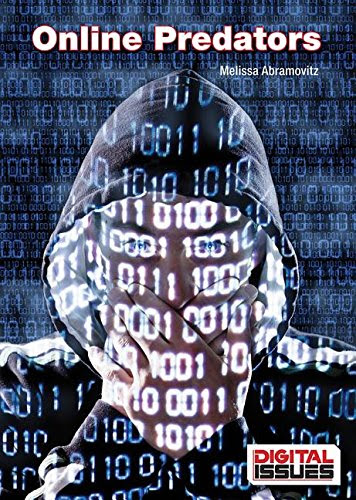 Online Predators (Digital Issues)