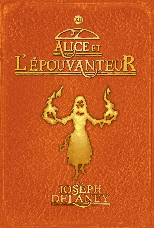 Couverture L'Epouvanteur, tome 12 : Alice et l'Epouvanteur